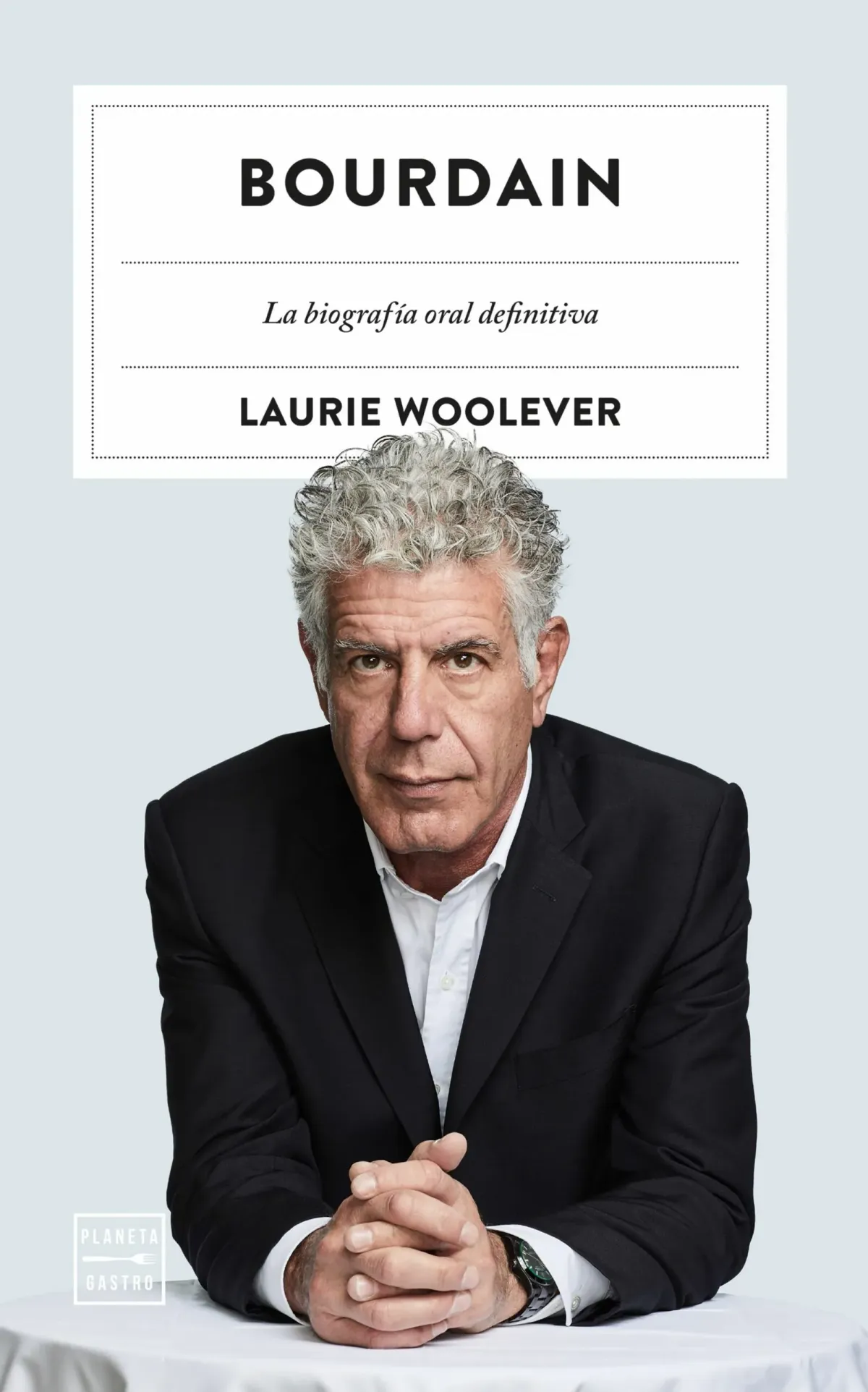 El legado de Anthony Bourdain: un viaje por «La biografía oral definitiva»